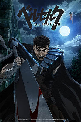 Berserk: Guia para assistir aos animes e tudo sobre o mangá - Jornal de  Brasília